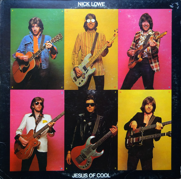 Nick Lowe: Jesus of Cool (1978)